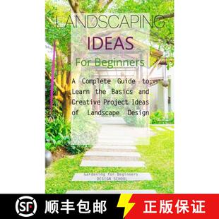 Complete Basics Guide Ideas Beginners 9781803606460 Creative Project... Landscaping for the Learn and 4周达