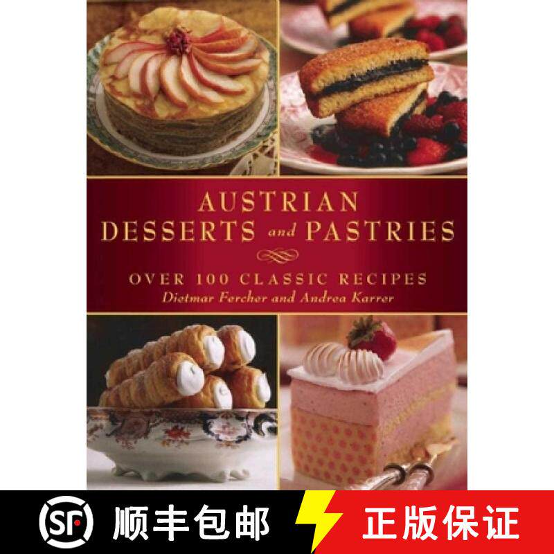 【3-4周达】Austrian Desserts and Pastries: Over 100 Classic Recipes [9781510706477]