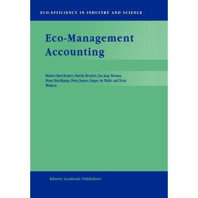 【4周达】Eco-Management Accounting: Based upon the ECOMAC research projects sponsored by the EU's Env... [9789048151660]