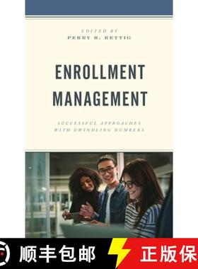 预订 Enrollment Management : Successful Approaches with Dwindling Numbers [9781475860573]