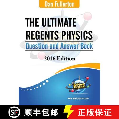【3-4周达】The Ultimate Regents Physics Question and Answer Book: 2016 Edition [9780990724339]