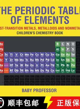 【3-4周达】The Periodic Table of Elements - Post-Transition Metals, Metalloids and Nonmetals | Childr... [9781541939929]