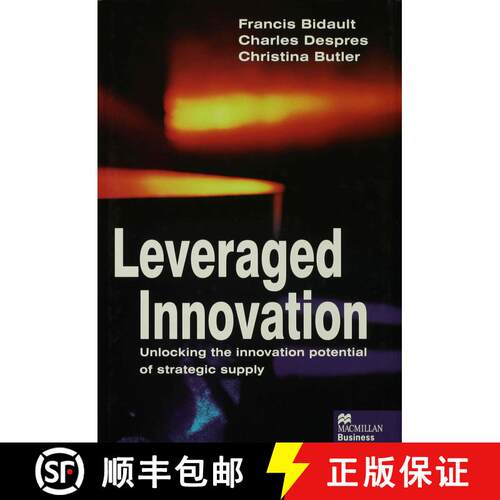 【3-4周达】精装 Leveraged Innovation : Unlocking the Innovation Potential of Strategic Supply [9780333749388]