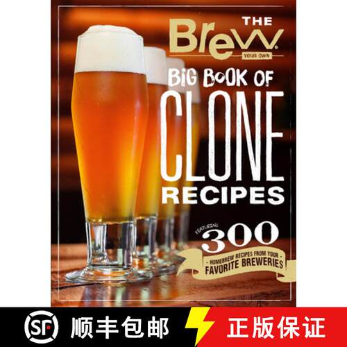 【3-4周达】The Brew Your Own Big Book of Clone Recipes: Featuring 300 Homebrew Recipes from Your Favo... [9780760357866]