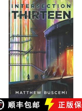 预订 Intersection Thirteen [9781628020281]