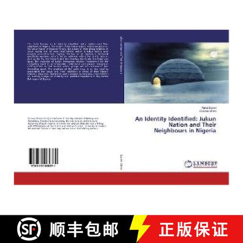 预订 An Identity Identified: Jukun Nation and Their Neighbours in Nigeria [9783330060371]