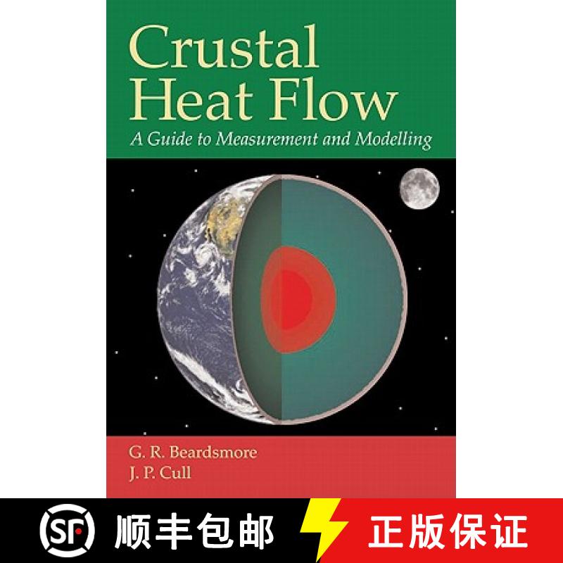 【3-4周达】Crustal Heat Flow: A Guide to Measurement and Modelling [9780521797030]