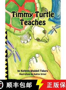 预订 Timmy Turtle Teaches [9780984020430]