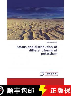 预订 Status and distribution of different forms of potassium [9786139942930]