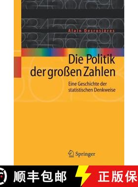 【3-4周达】Die Politik Der Grossen Zahlen: Eine Geschichte Der Statistischen Denkweise [9783540206552]
