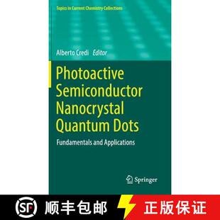 【3-4周达】Photoactive Semiconductor Nanocrystal Quantum Dots : Fundamentals and Applications (1st ed... [9783319511917]