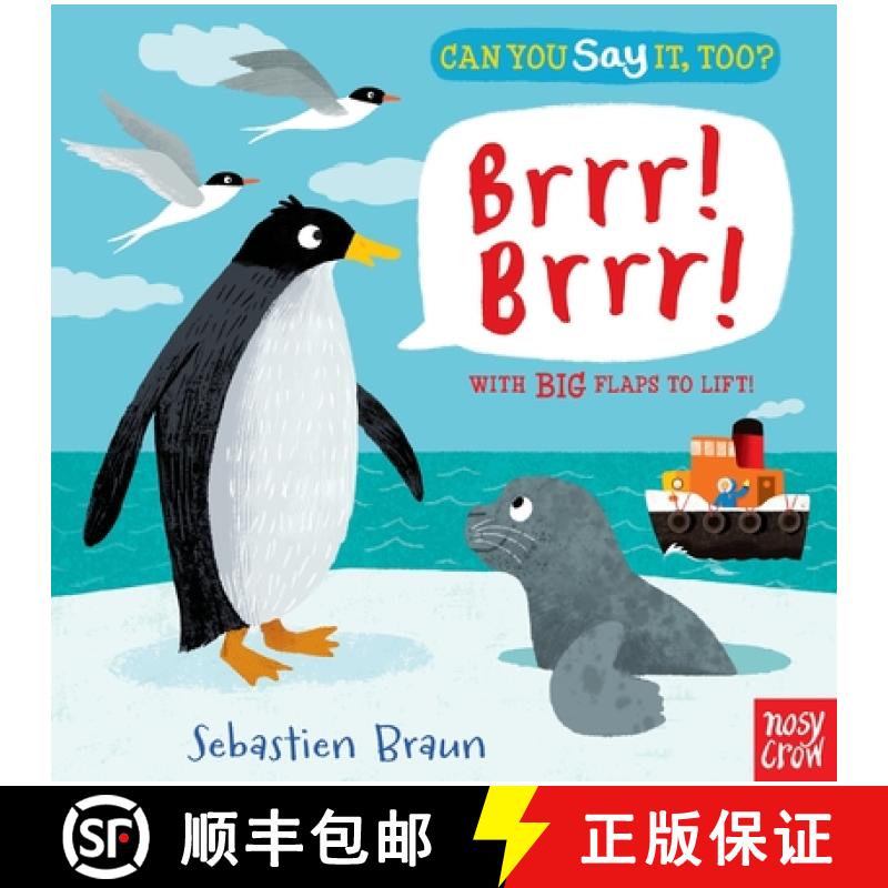【3-4周达】Can You Say It, Too? Brrr! Brrr!: (An Interactive Lift-The-Flap Arctic Animal Sound Book F... [9780763696221]