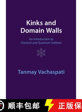 【3-4周达】Kinks and Domain Walls: An Introduction to Classical and Quantum Solitons [9781009290418]