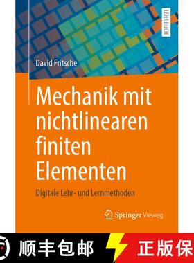 【3-4周达】Mechanik mit nichtlinearen finiten Elementen: Digitale Lehr- und Lernmethoden [9783658476113]