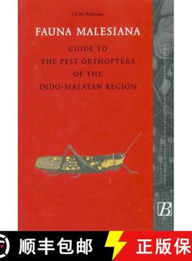 预订 Fauna Malesiana Guide to the Pest Orthoptera of the Indo-Malayan Region [9789057820755]