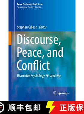 【3-4周达】Discourse, Peace, and Conflict : Discursive Psychology Perspectives [9783319990934]