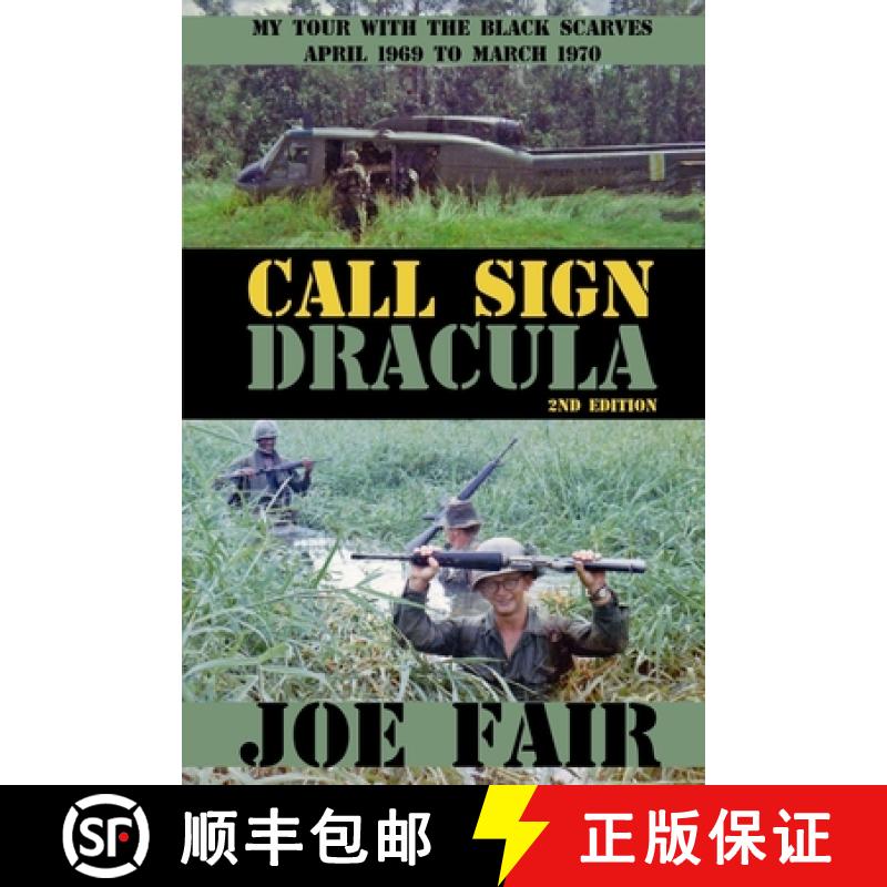 【2-3周达】Call Sign Dracula: My Tour with the Black Scarves April 1969 to March 1970 [9781620064535]