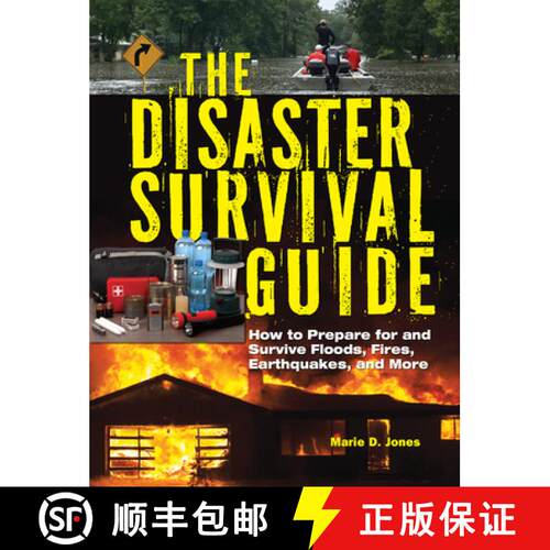 【3-4周达】The Disaster Survival Guide : How to Prepare For and Survive Floods, Fires, Earthquakes an... [9781578596737]
