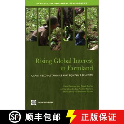 预订 Rising Global Interest in Farmland: Can It Yield Sustainable and Equitable Benefits? [9780821385913]