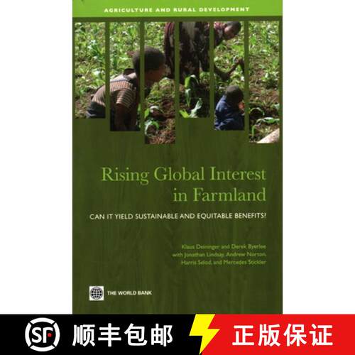 预订 Rising Global Interest in Farmland – Can It Yield Sustainable and Equitable Benefits? [9780821385913]