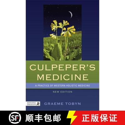 【3-4周达】Culpeper's Medicine: A Practice of Western Holistic Medicine New Edition [9781848191211]