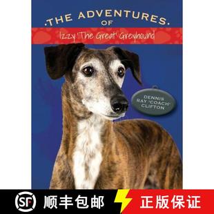 Izzy Great 预订 9781513613925 Adventures Greyhound The