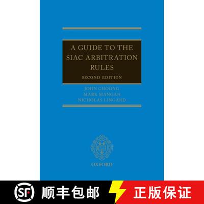 【3-4周达】精装 A Guide to the SIAC Arbitration Rules [9780198810650]
