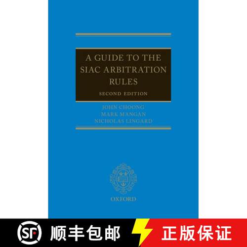 【3-4周达】精装 A Guide to the SIAC Arbitration Rules [9780198810650]