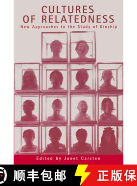 【3-4周达】Cultures of Relatedness: New Approaches to the Study of Kinship [9780521651936]