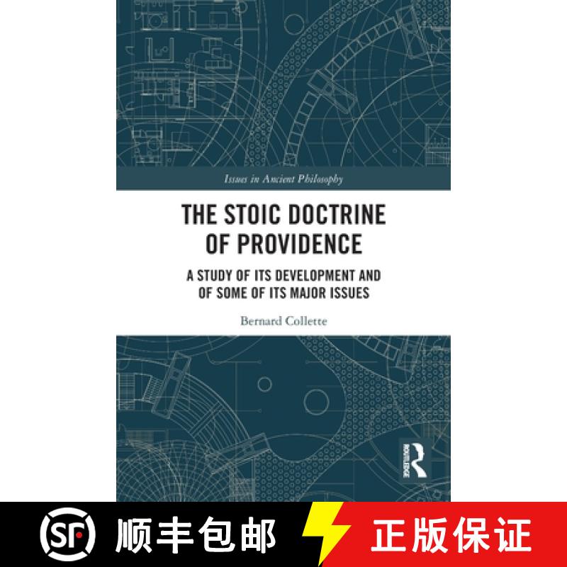 【4周达】The Stoic Doctrine of Providence: A Study of its Development and of Some of its Major Issues [9781032049083]