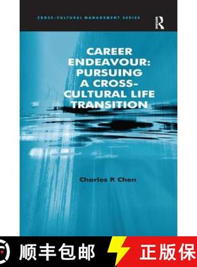 【3-4周达】Career Endeavour: Pursuing a Cross-Cultural Life Transition: Pursuing a Cross-Cultural Lif... [9780754646211]