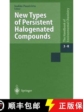【3-4周达】New Types of Persistent Halogenated Compounds (Softcover reprint of the original 1st ed. 2... [9783642085123]