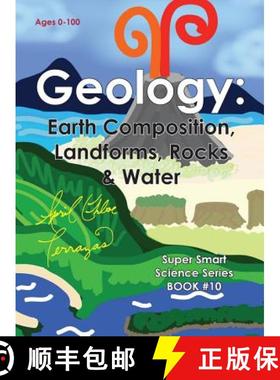 【3-4周达】Geology: Earth Composition, Landforms, Rocks & Water [9781941775059]