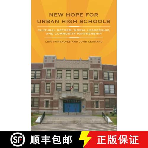 预订 New Hope for Urban High Schools: Cultural Reform, Moral Leadership, and Community Partnership [9780275991654]
