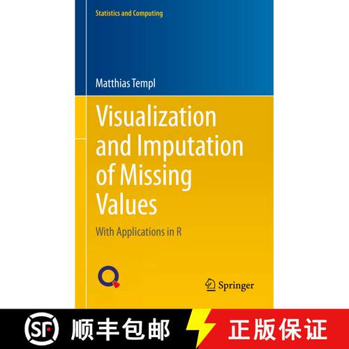 【3-4周达】精装 Visualization and Imputation of Missing Values : With Applications in R [9783031300721]
