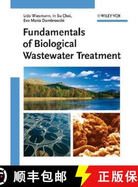 【3-4周达】Biological Wastewater Treatment -  Fundamentals, Microbiology, Industrial Process Integrat... [9783527312191]