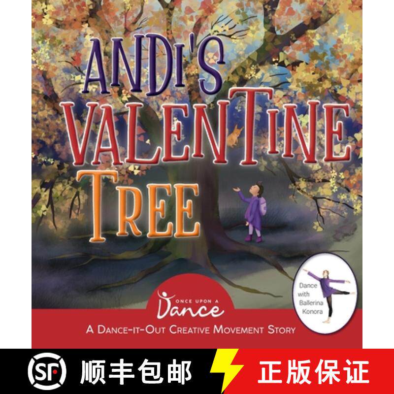 预订 Andi's Valentine Tree: A Dance-It-Out Creative Movement Story for Young Movers [9781955555340]