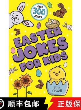 【3-4周达】Easter Jokes for Kids: Over 300 egg-cellent jokes! [9781408373897]