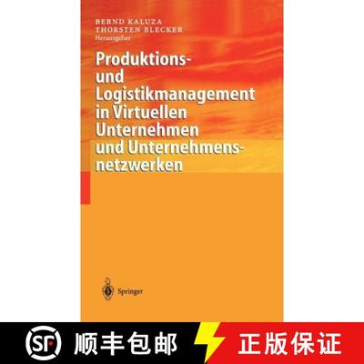 【4周达】Produktions- Und Logistikmanagement in Virtuellen Unternehmen Und Unternehmensnetzwerken [9783540676751]