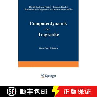 【3-4周达】Computerdynamik der Tragwerke : Die Methode der Finiten Elemente, Band III Studienbuch fü... [9783528069162]