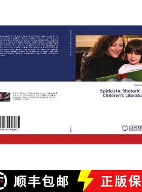 预订 Epideictic Rhetoric of Children's Literature [9786139909995]