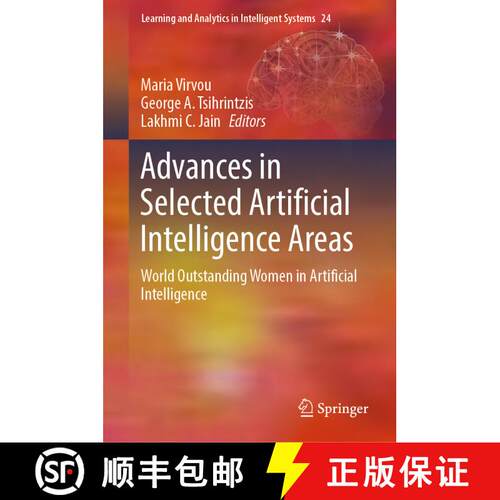 【3-4周达】精装 Advances in Selected Artificial Intelligence Areas : World Outstanding Women in Artif... [9783030930516]