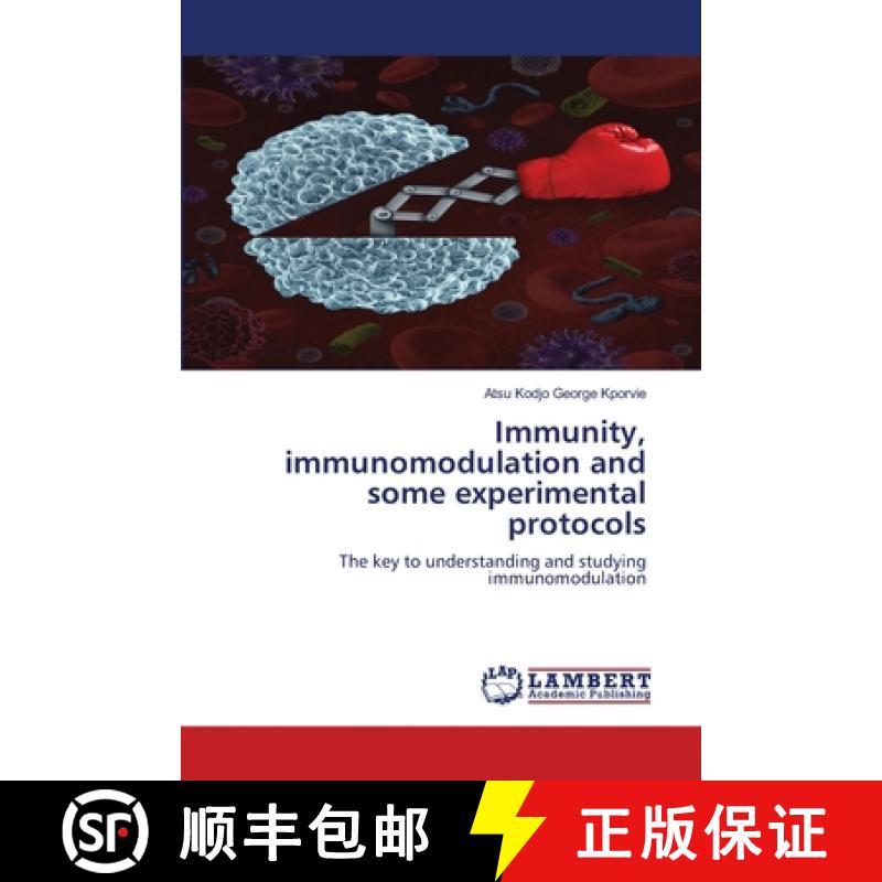 【2-3周达】Immunity, immunomodulation and some experimental protocols [9786208225070]