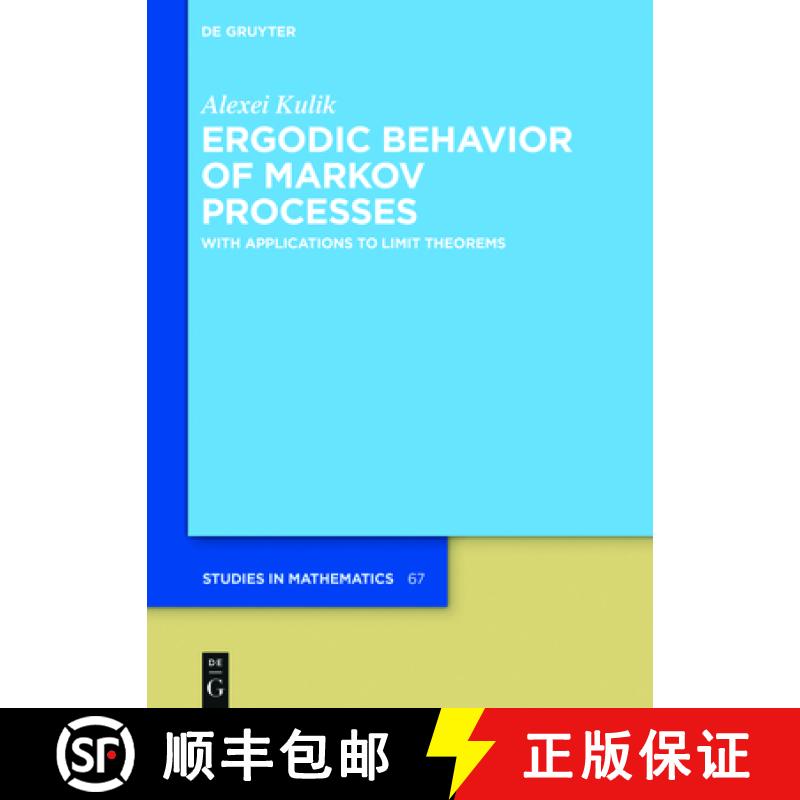 【2-3周达】Ergodic Behavior of Markov Processes: With Applications to Limit Theorems [9783110458701]