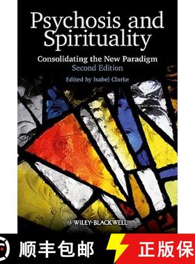 【3-4周达】Psychosis And Spirituality - Consolidating The New Paradigm 2E [Wiley心理学] [9780470683477]