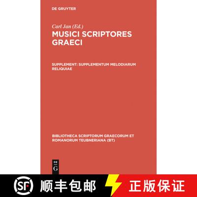 【3-4周达】Supplementum Melodiarum Reliquiae [9783598717772]