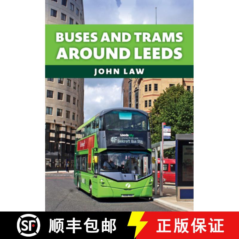 【2-3周达】Buses and Trams Around Leeds [9781398118430]