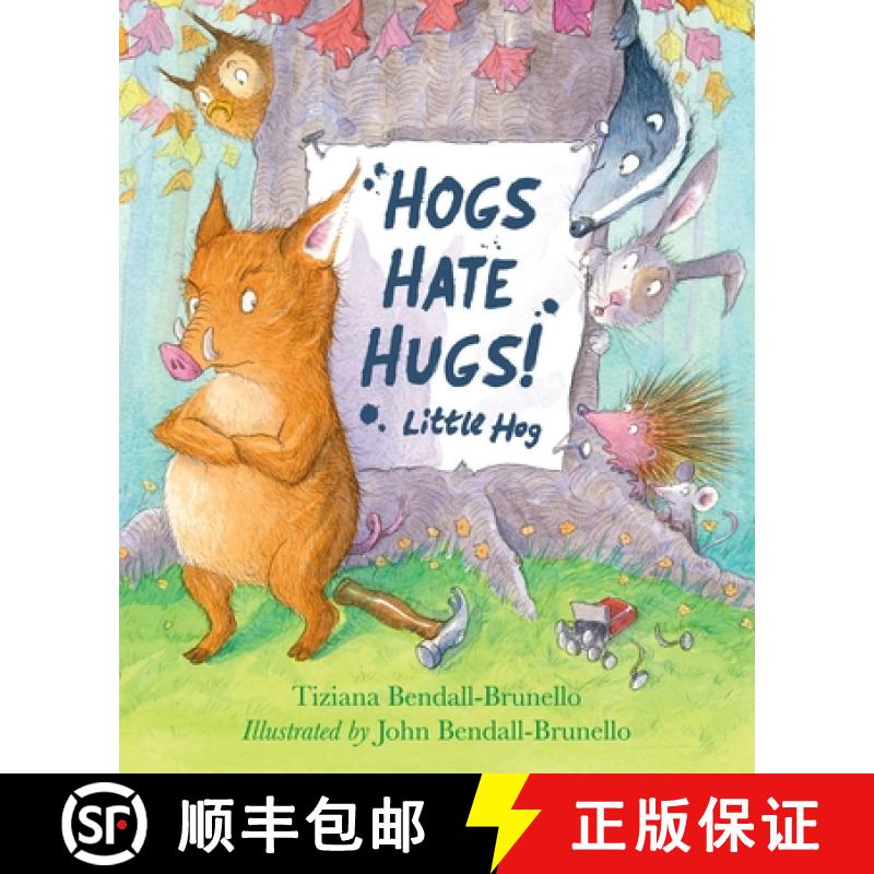 【3-4周达】Hogs Hate Hugs! [9780745964836]