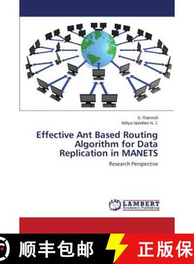 预订 Effective Ant Based Routing Algorithm for Data Replication in MANETS [9783659691010]