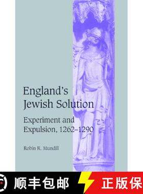 【3-4周达】England's Jewish Solution: Experiment and Expulsion, 1262–1290 - England's Jewish Solutio... [9780521520263]